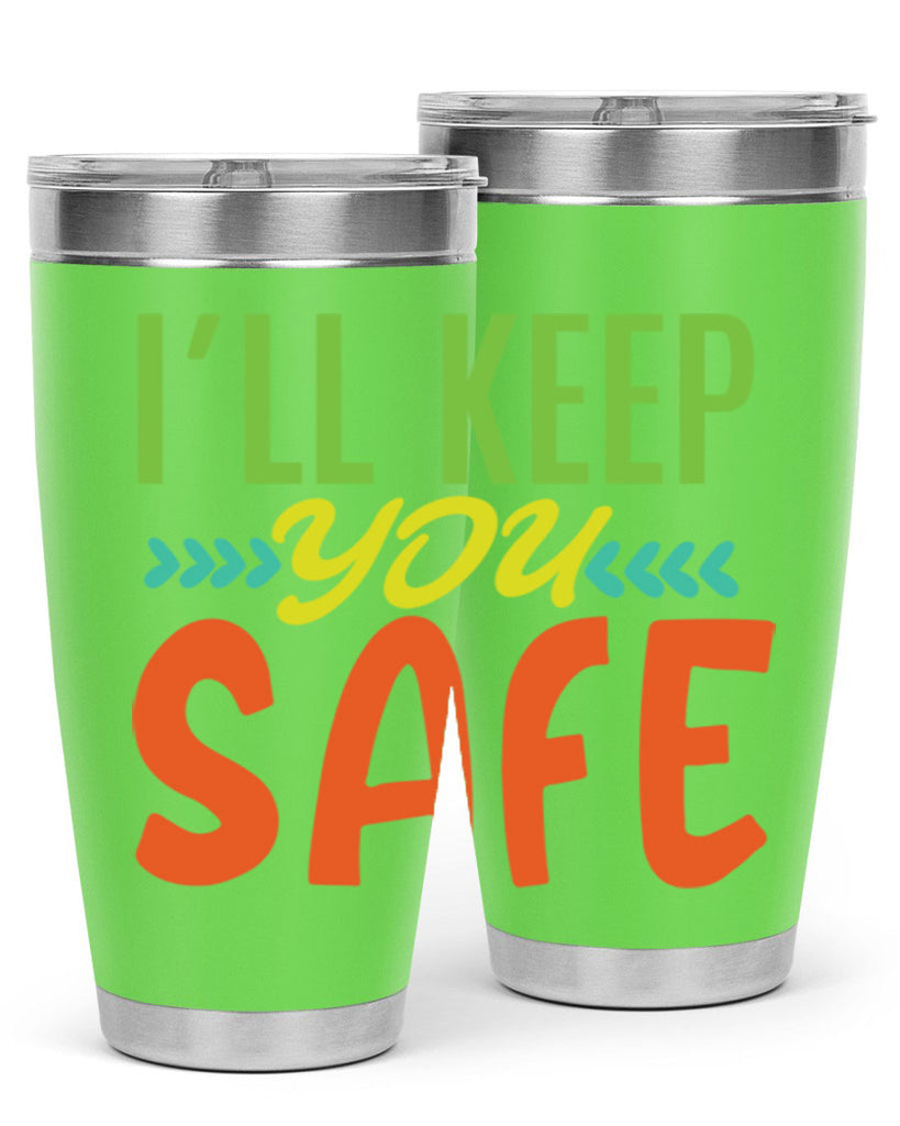 ill keep you safe 399#- mom- Tumbler