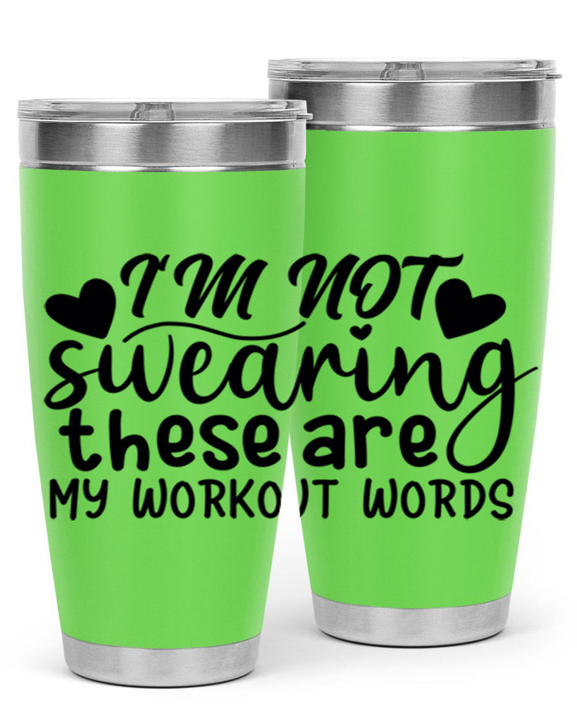 im not swearing these are my workout words 39#- gym- Tumbler