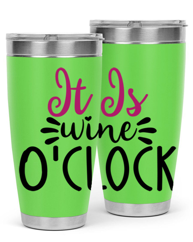 it is wine oclock 191#- wine- Tumbler