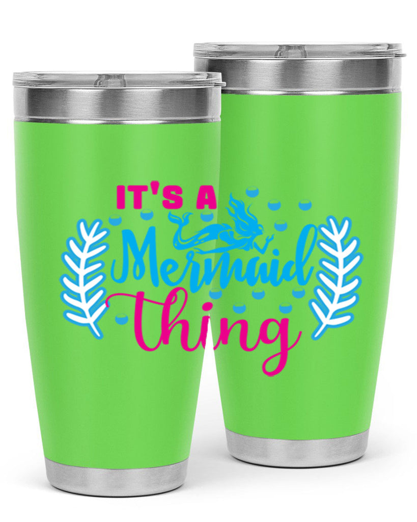 its a mermaid thing 278#- mermaid- Tumbler