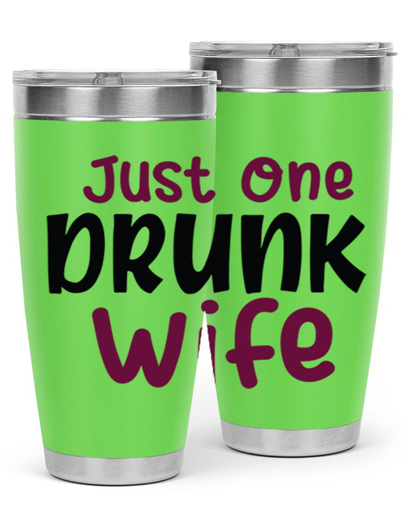 just one drunk wife 187#- wine- Tumbler