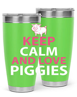 keep calm and love piggies Style 47#- pig- Tumbler