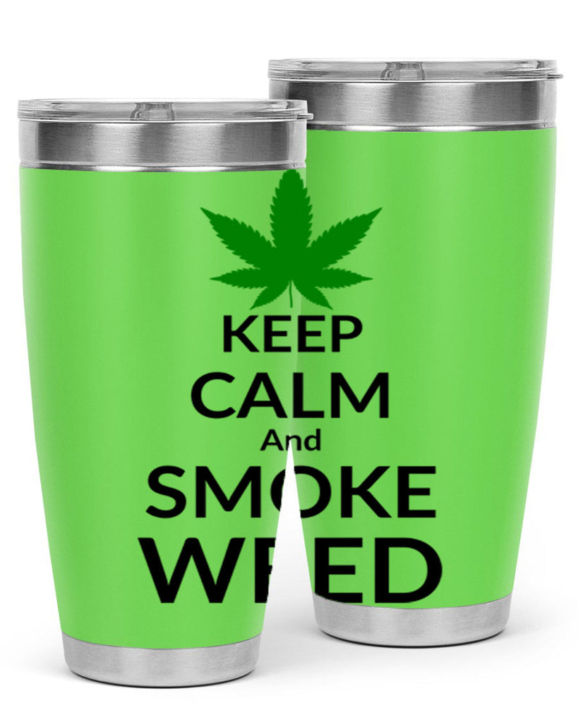 keep calm and smoke weed 173#- marijuana- Tumbler