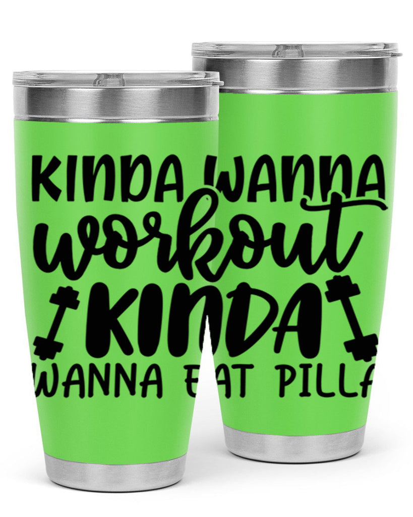 kinda wanna workout kinda wanna eat pilla 37#- gym- Tumbler