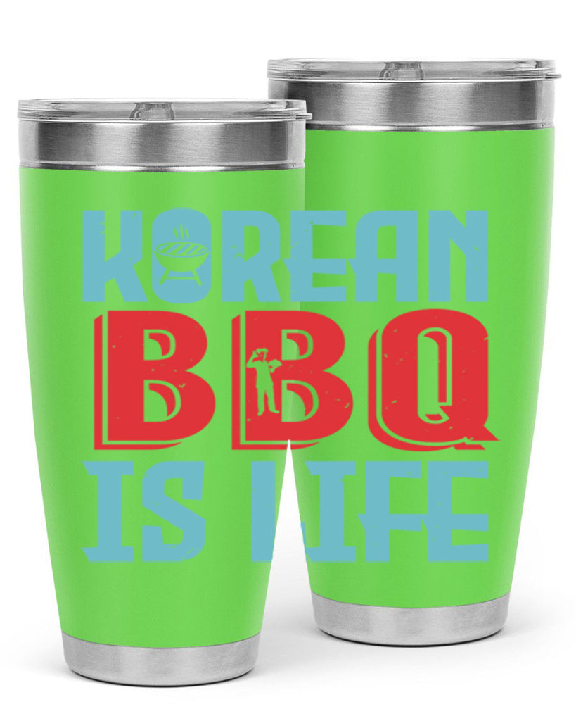 korean bbq is life 27#- bbq- Tumbler