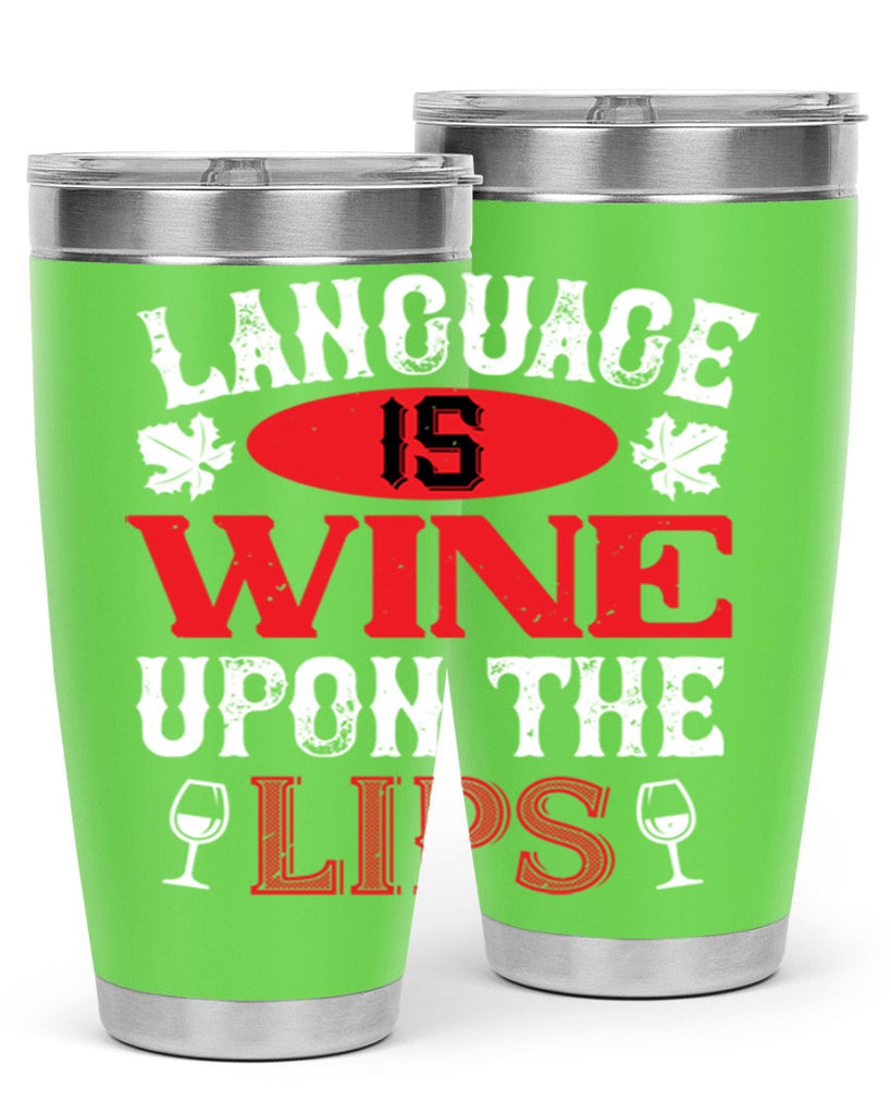 language is wine upon the 72#- wine- Tumbler