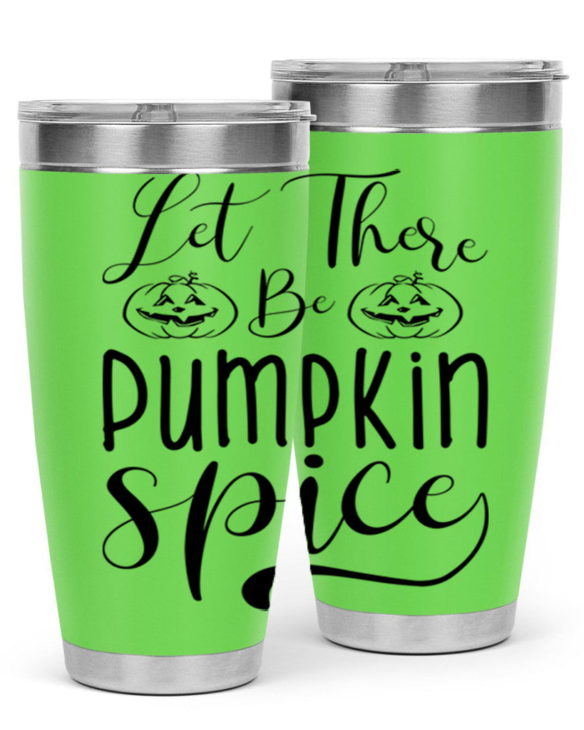 let there be pumpkin spice 400#- fall- Tumbler