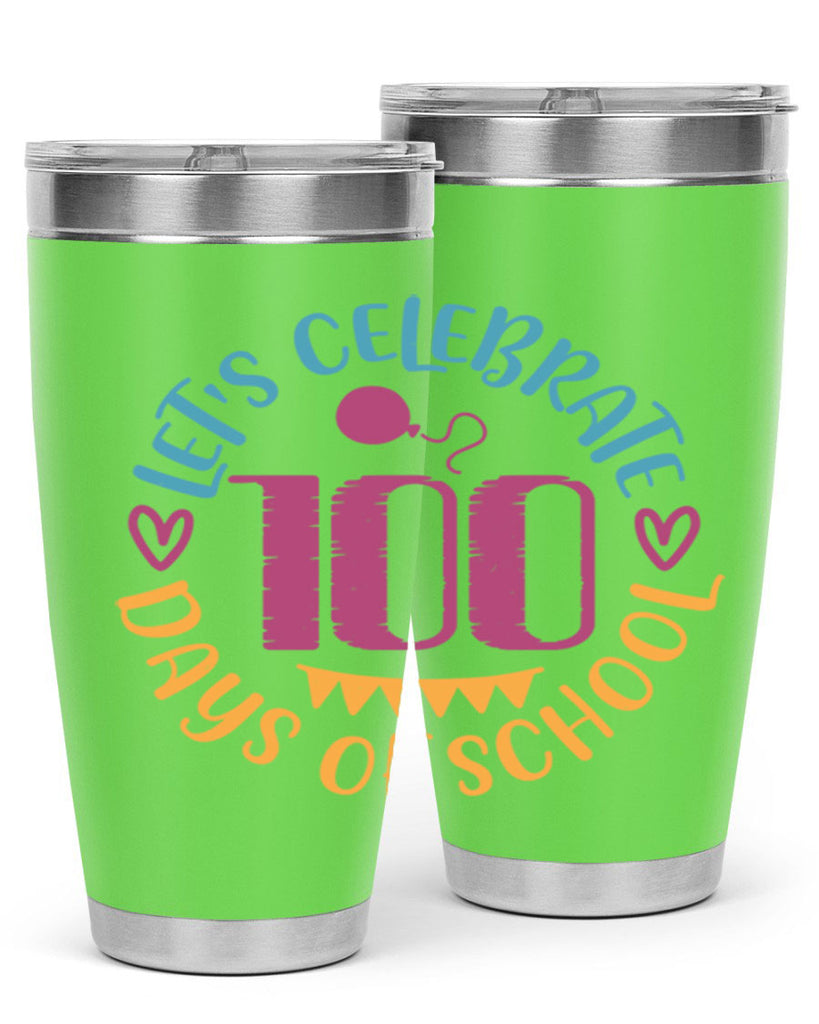 let's celebrate days of school_1 5#- 100 days of school- Tumbler