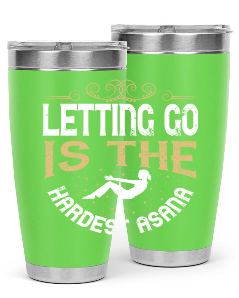 letting go is the hardest asana 76#- yoga- Tumbler