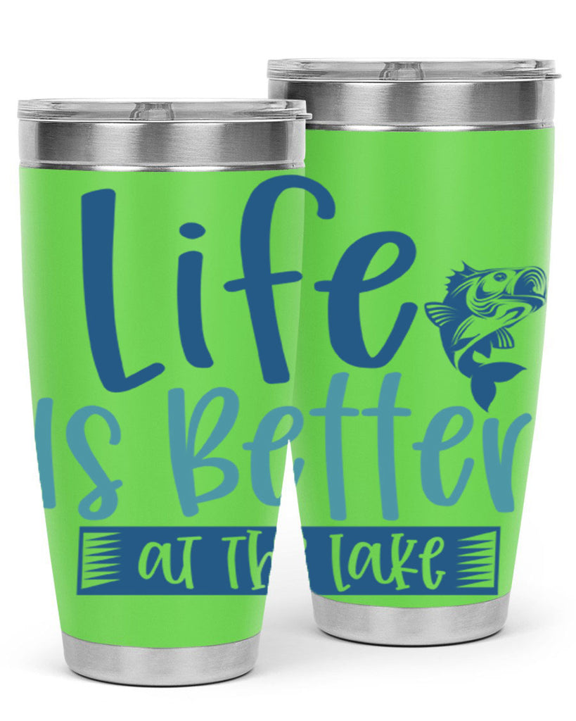 life is better at the lake 204#- fishing- Tumbler