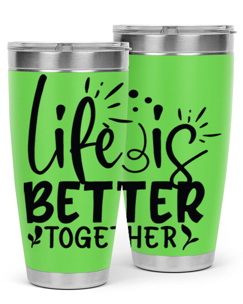 life is better together 23#- family- Tumbler