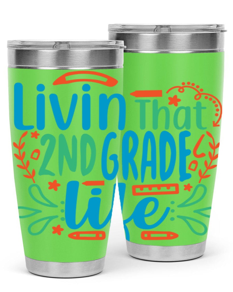 livin that 2nd garde life 8#- second grade- Tumbler