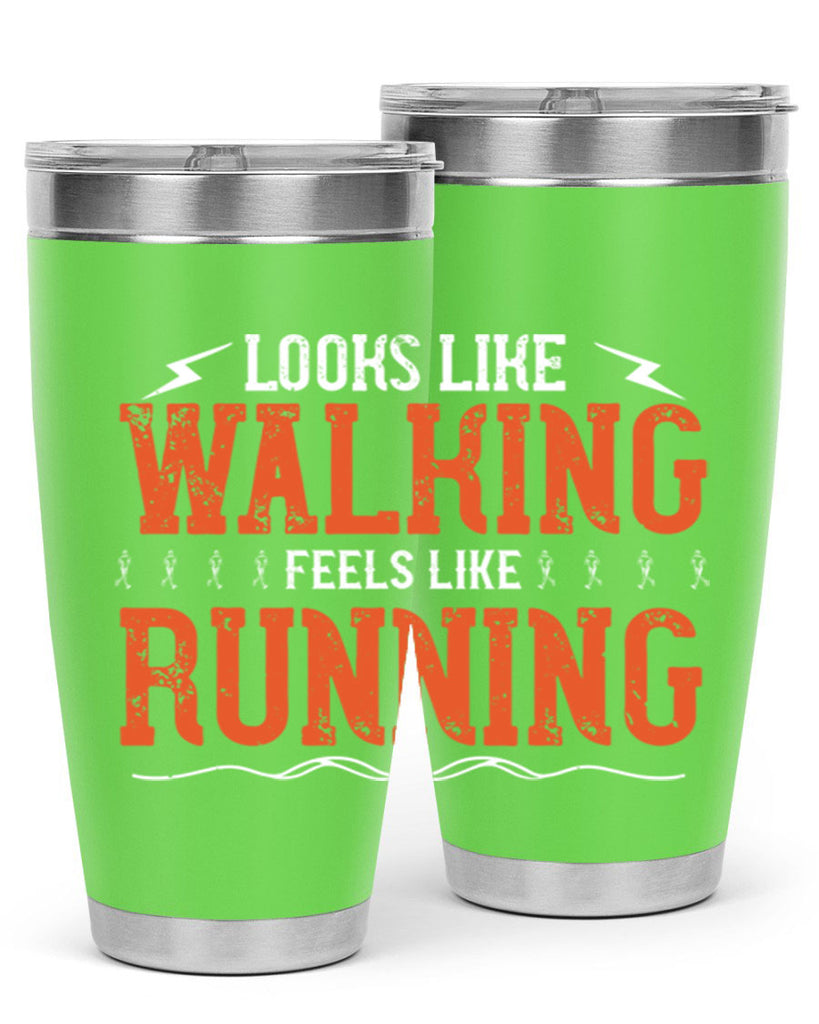 looks like walking feels like running 32#- running- Tumbler