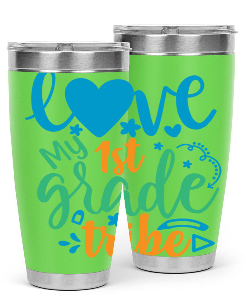 love my 1st grade tribe 16#- 1st grade- Tumbler