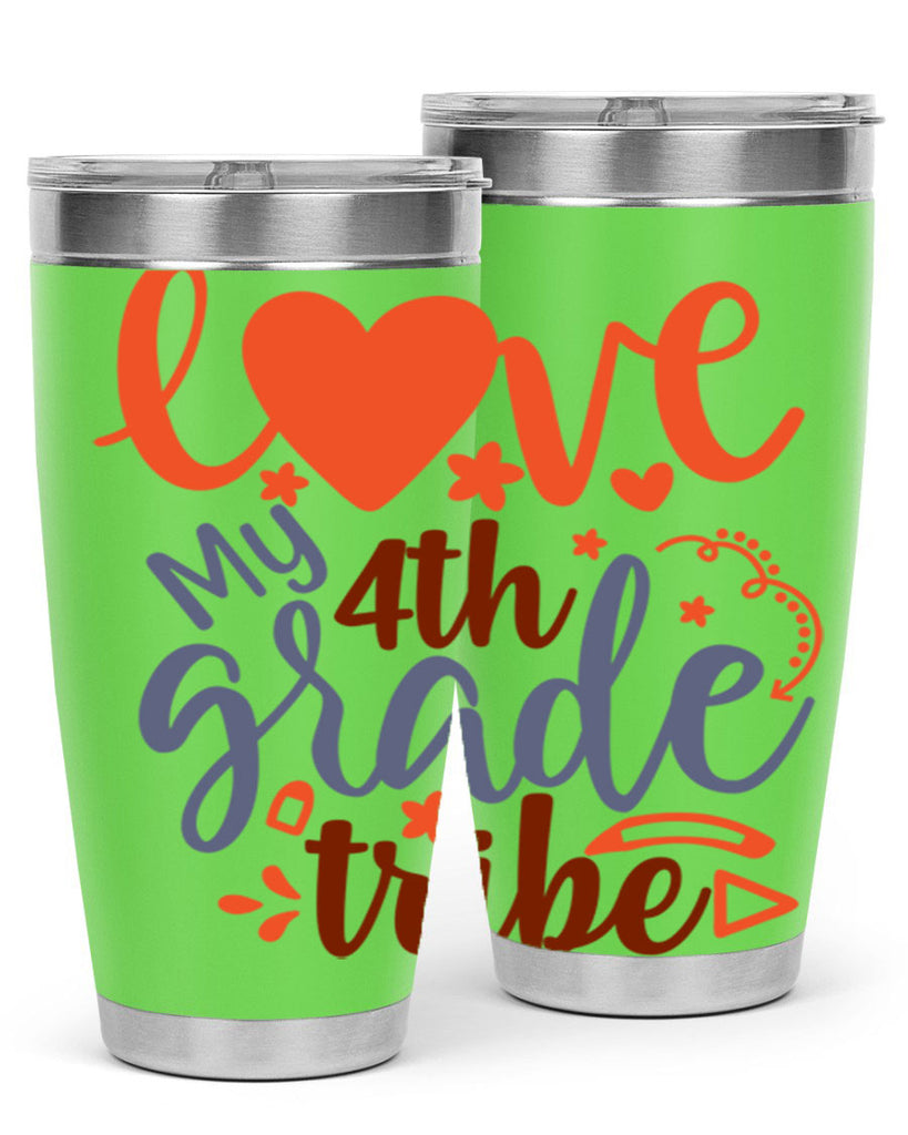 love my 4th grade tribe 10#- 4th  grade- Tumbler