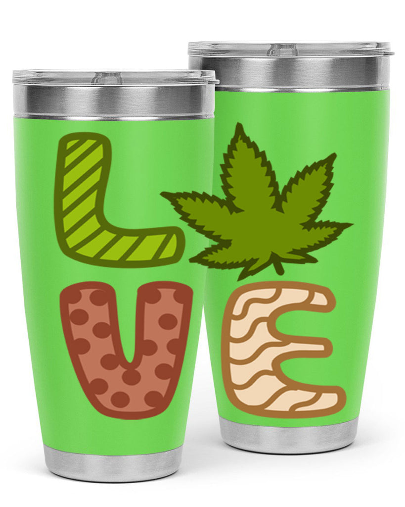 love weed 193#- marijuana- Tumbler