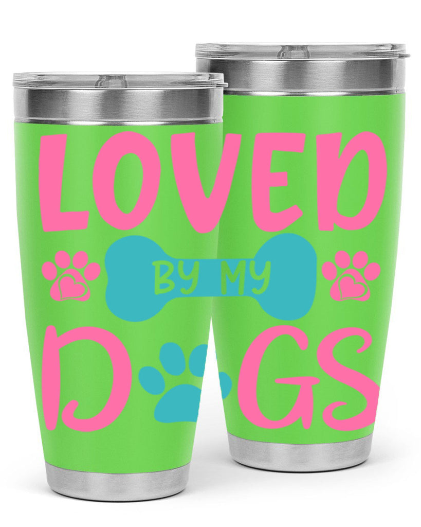 loved by my dogs 327#- mom- Tumbler