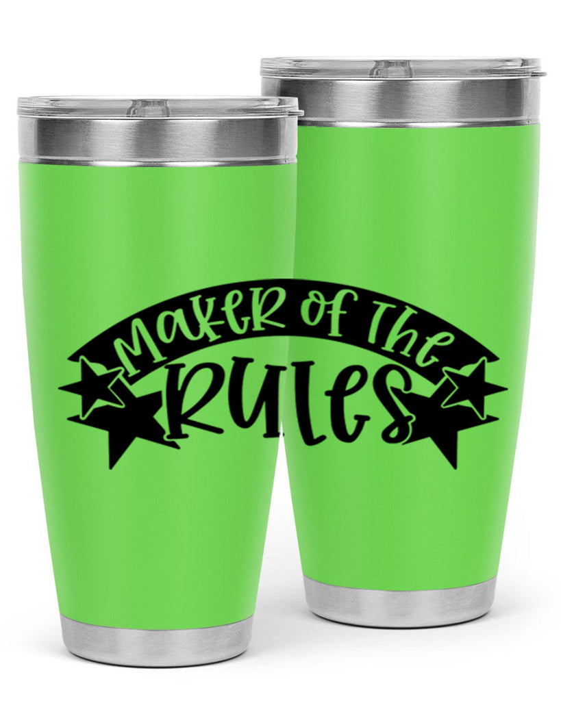 maker of the rules 31#- fathers day- Tumbler