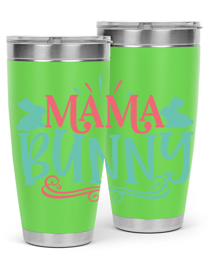 mama bunny 110#- easter- Tumbler