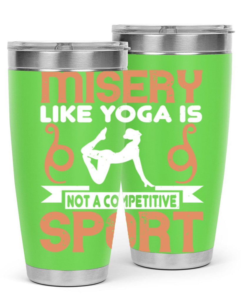 misery like yoga is not a competitive sport 70#- yoga- Tumbler