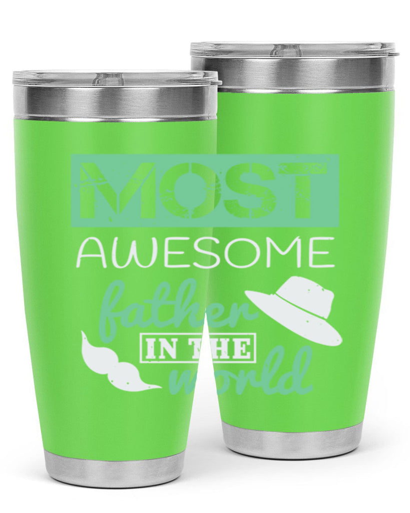 most awesome father 191#- fathers day- Tumbler