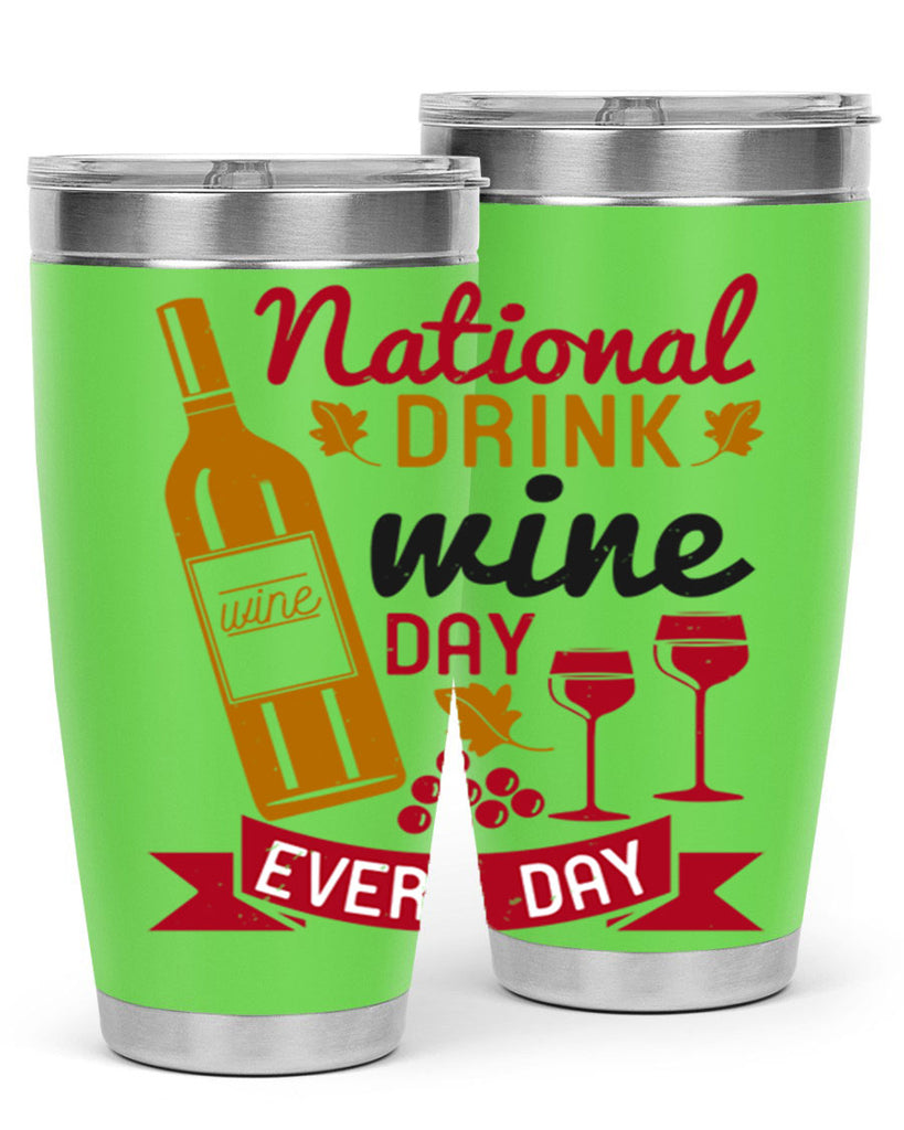 national drink wine day every day 127#- wine- Tumbler