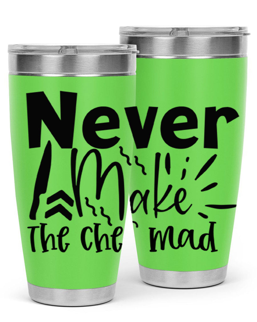 never make the chef mad 83#- kitchen- Tumbler