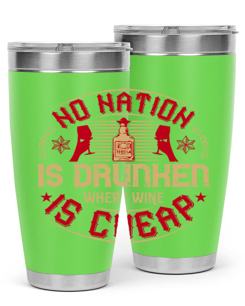 no nation is drunken where wine is cheap 32#- drinking- Tumbler