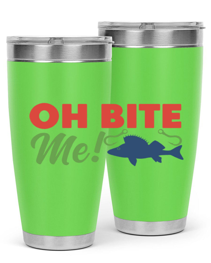 oh bite me 202#- fishing- Tumbler