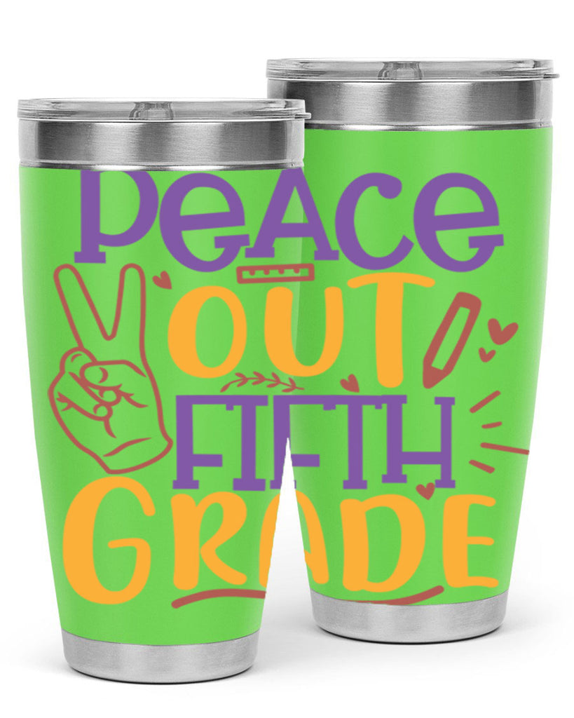 peace out 5th grade 1#- 5th grade- Tumbler