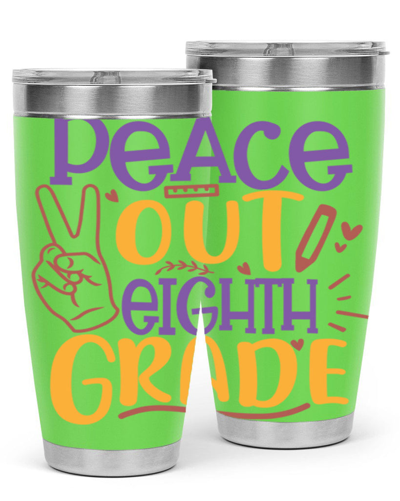 peace out 8th grade 2#- 8th grade- Tumbler