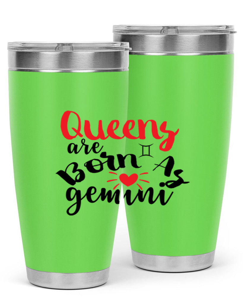 queens Are Born As Gemini 385#- zodiac- Tumbler