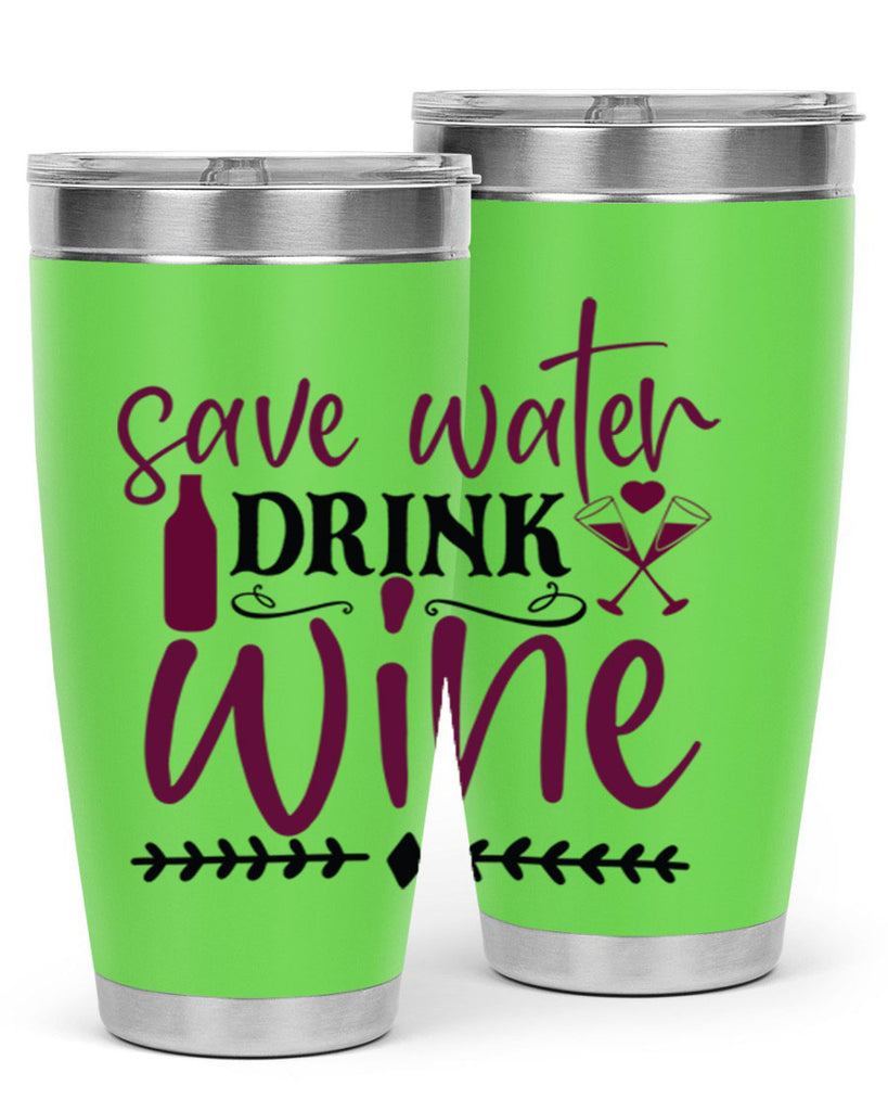 save water drink wine 171#- wine- Tumbler