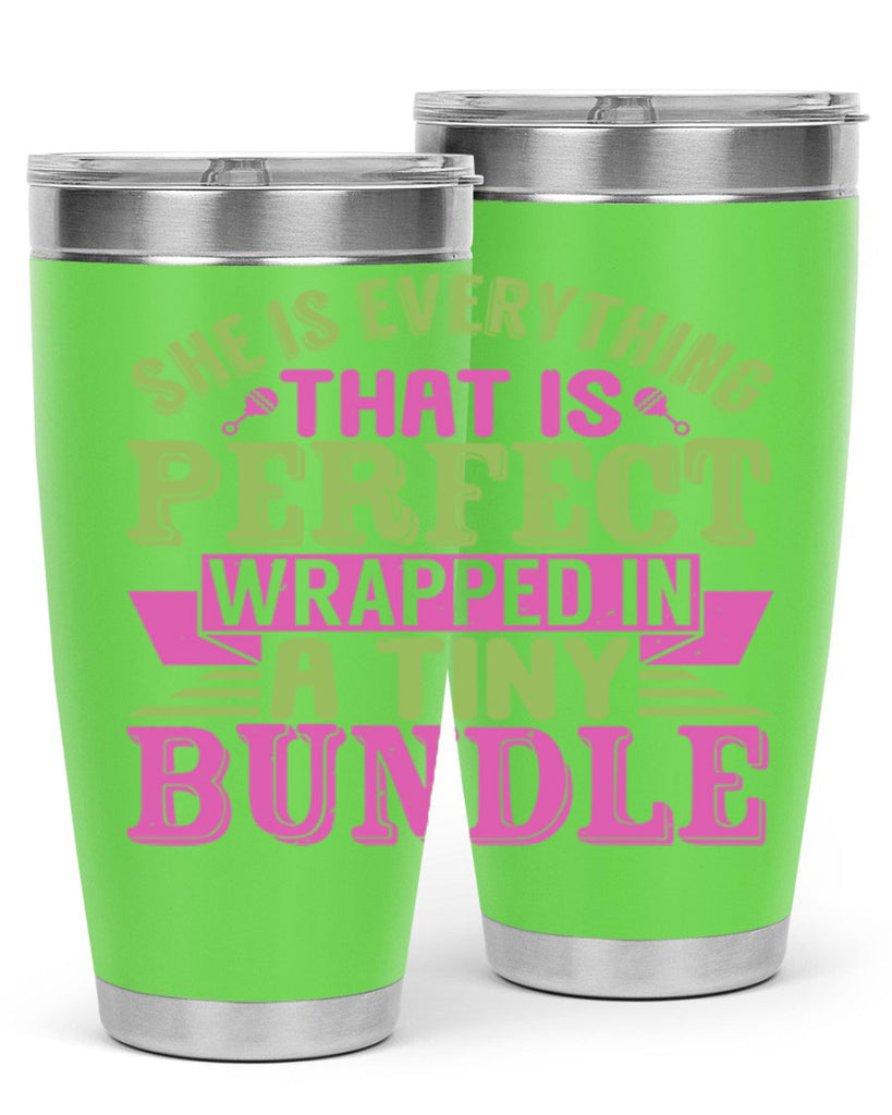 she is everything that is perfect Style 174#- baby- tumbler