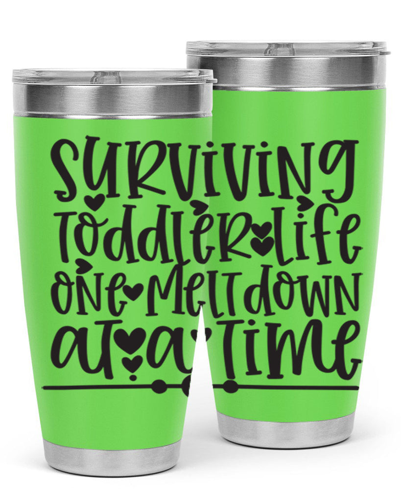 surviving toddler life one meltdown at a time 365#- mom- Tumbler