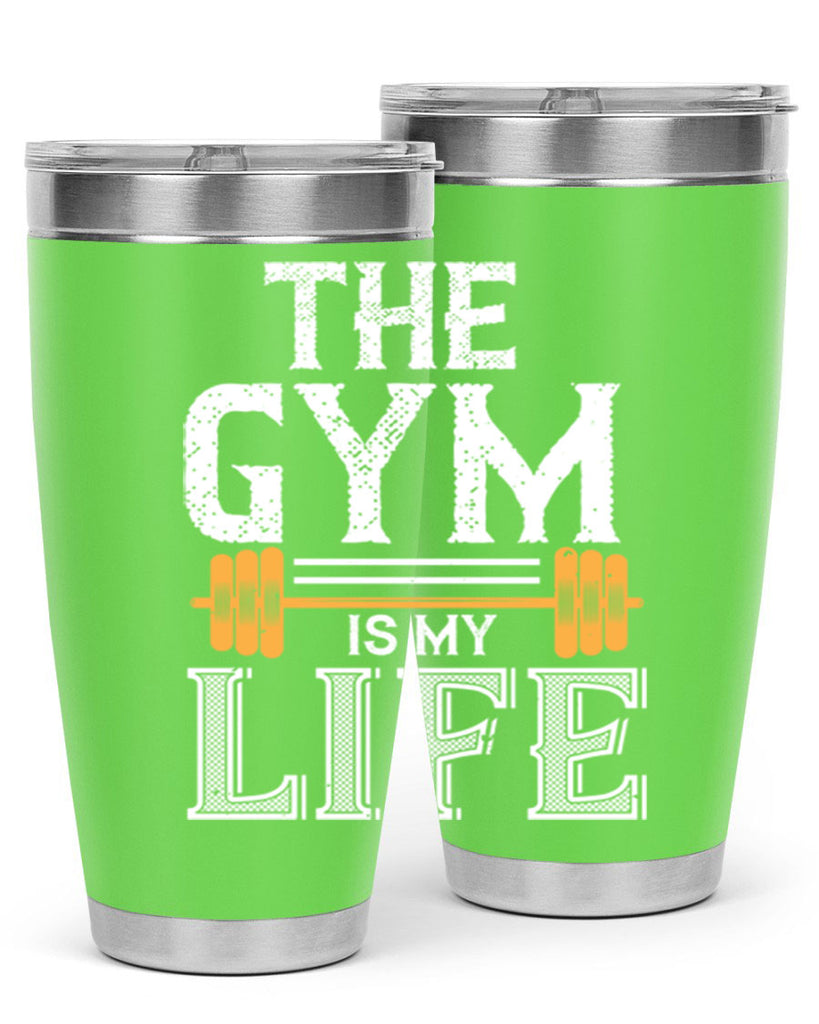 the gym is my life 65#- gym- Tumbler