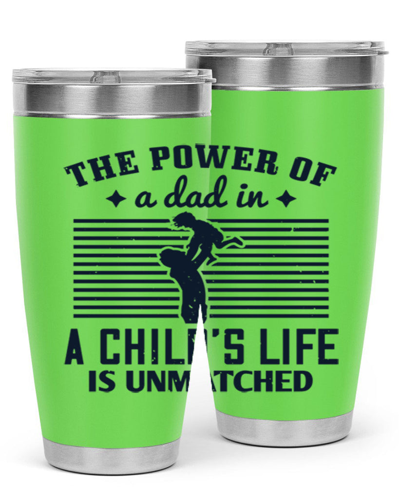 the power of a dad 150#- fathers day- Tumbler