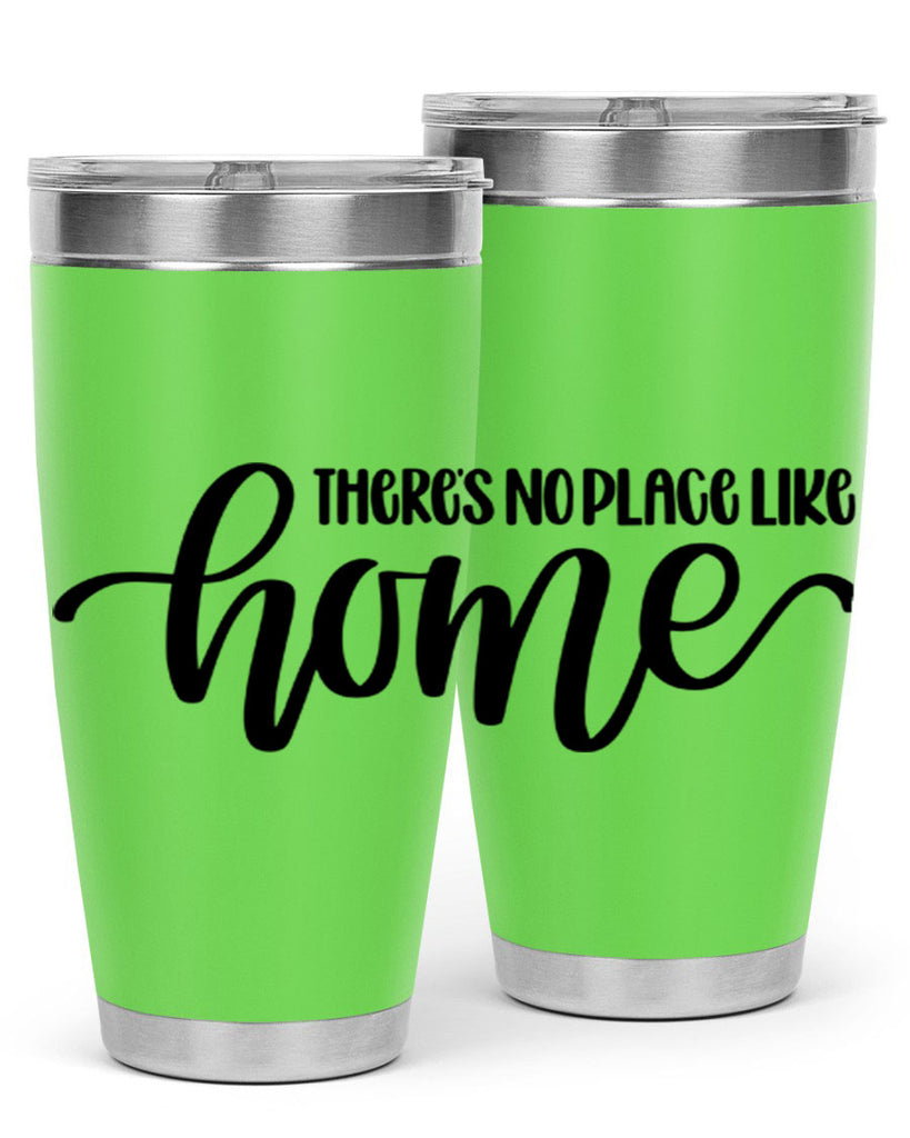 theres no place like home 5#- home- Tumbler