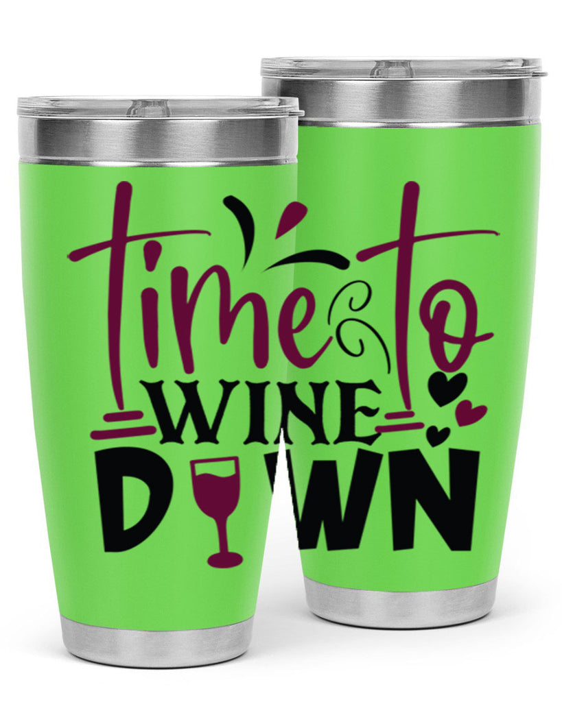 time to wine down 149#- wine- Tumbler