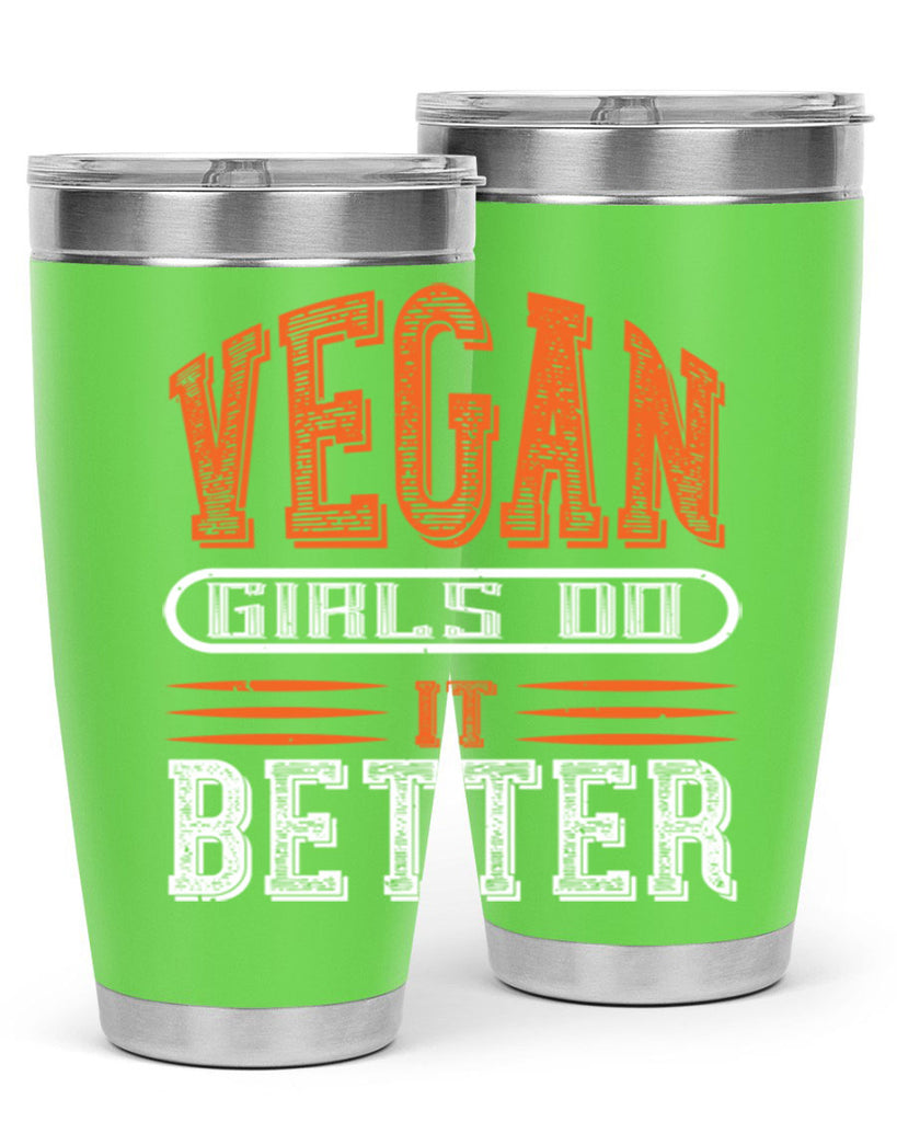 vegan girls do it better 115#- vegan- Tumbler