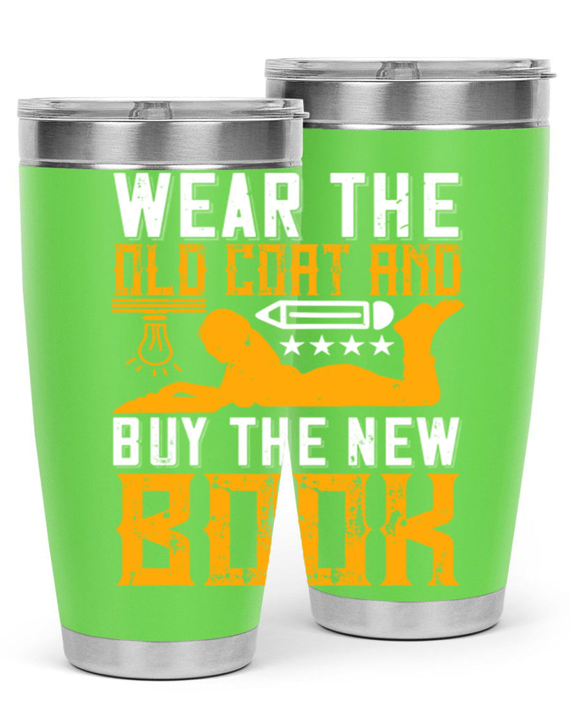 wear the old coat and buy the new book 3#- reading- Tumbler