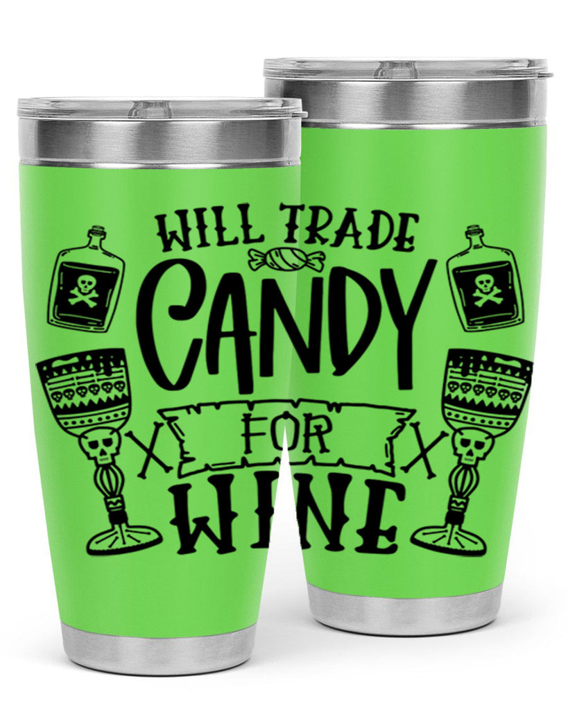 will trade candy for wine 10#- halloween- Tumbler