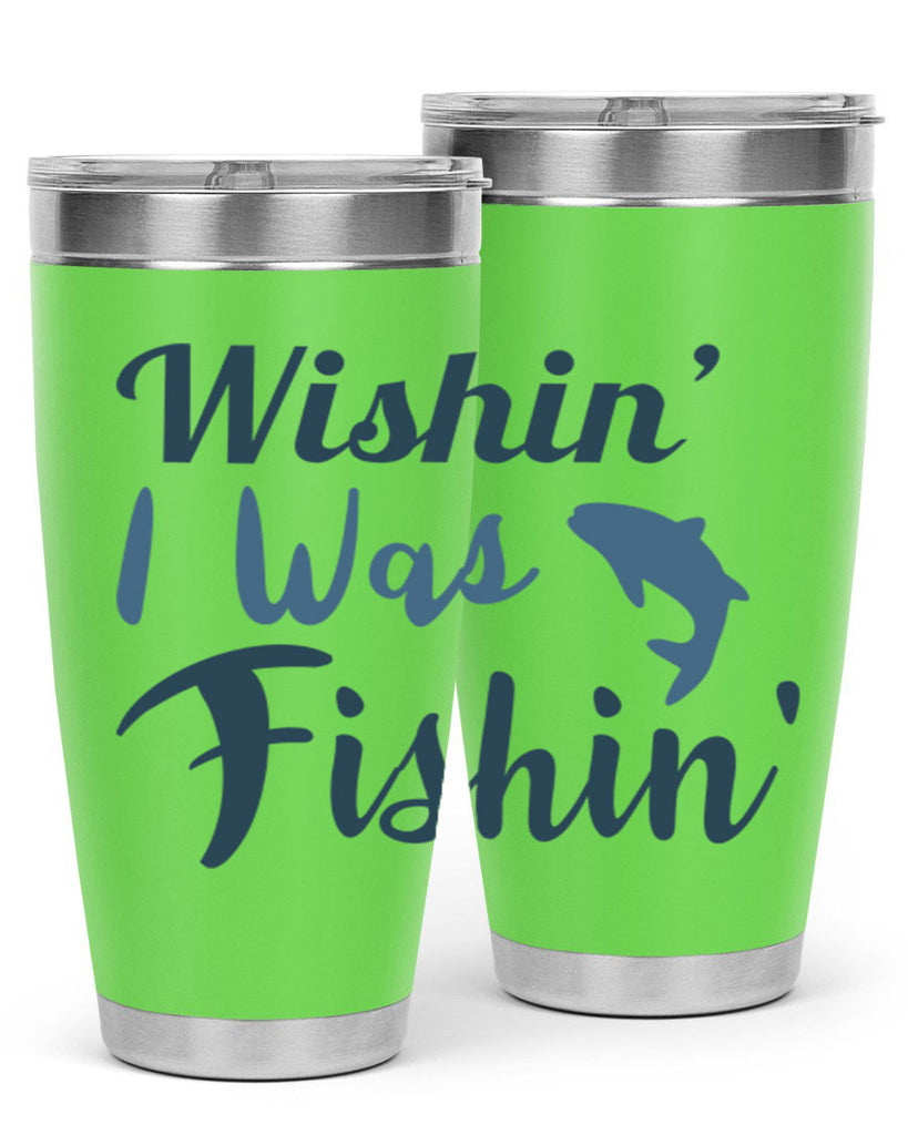 wishin i was fishin 13#- fishing- Tumbler