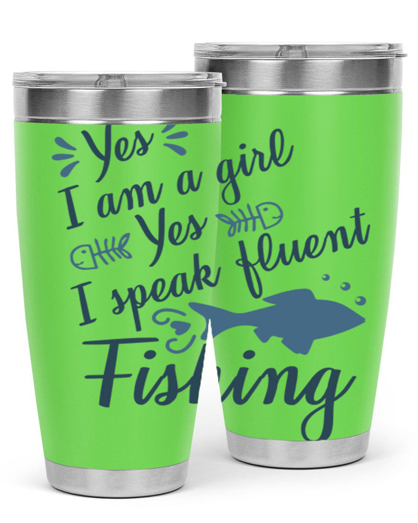 yes i am a girl 9#- fishing- Tumbler