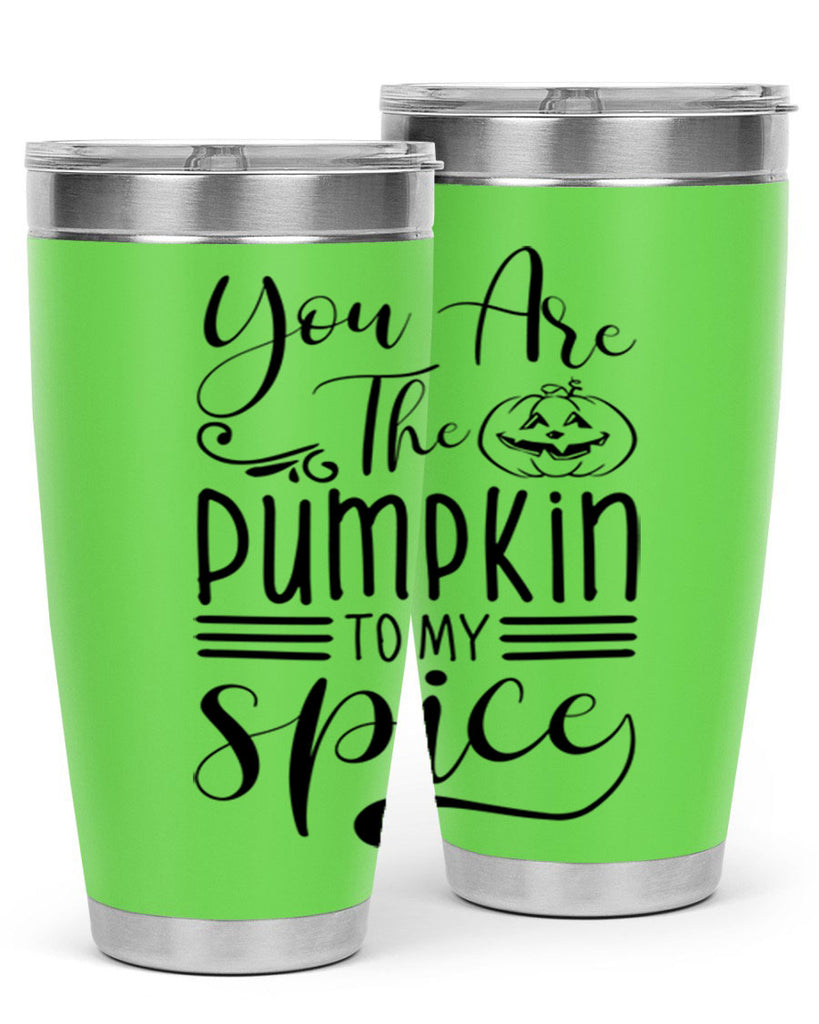 you are the pumpkin to my spice 654#- fall- Tumbler