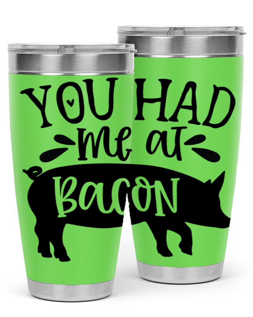 you had me at bacon 63#- kitchen- Tumbler