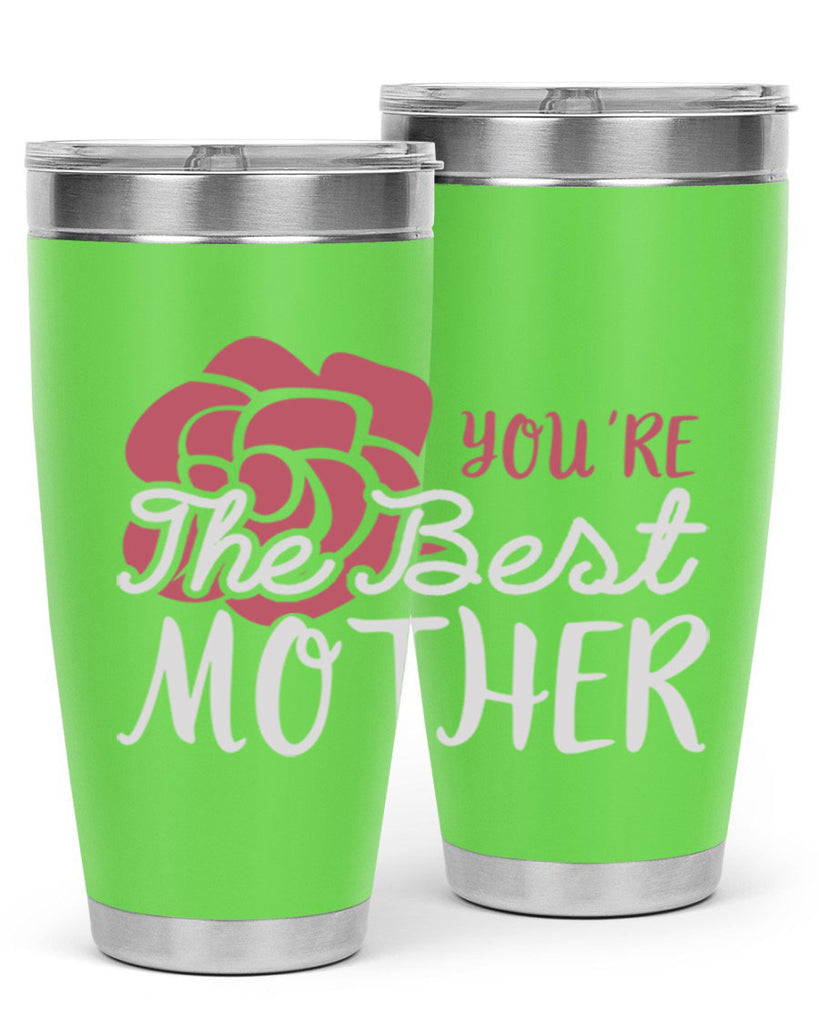 you’re the best mother 2#- mom- Tumbler