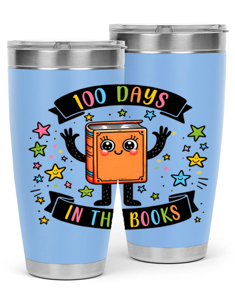 100 Days in the Books 30#- 100 days of school- Tumbler