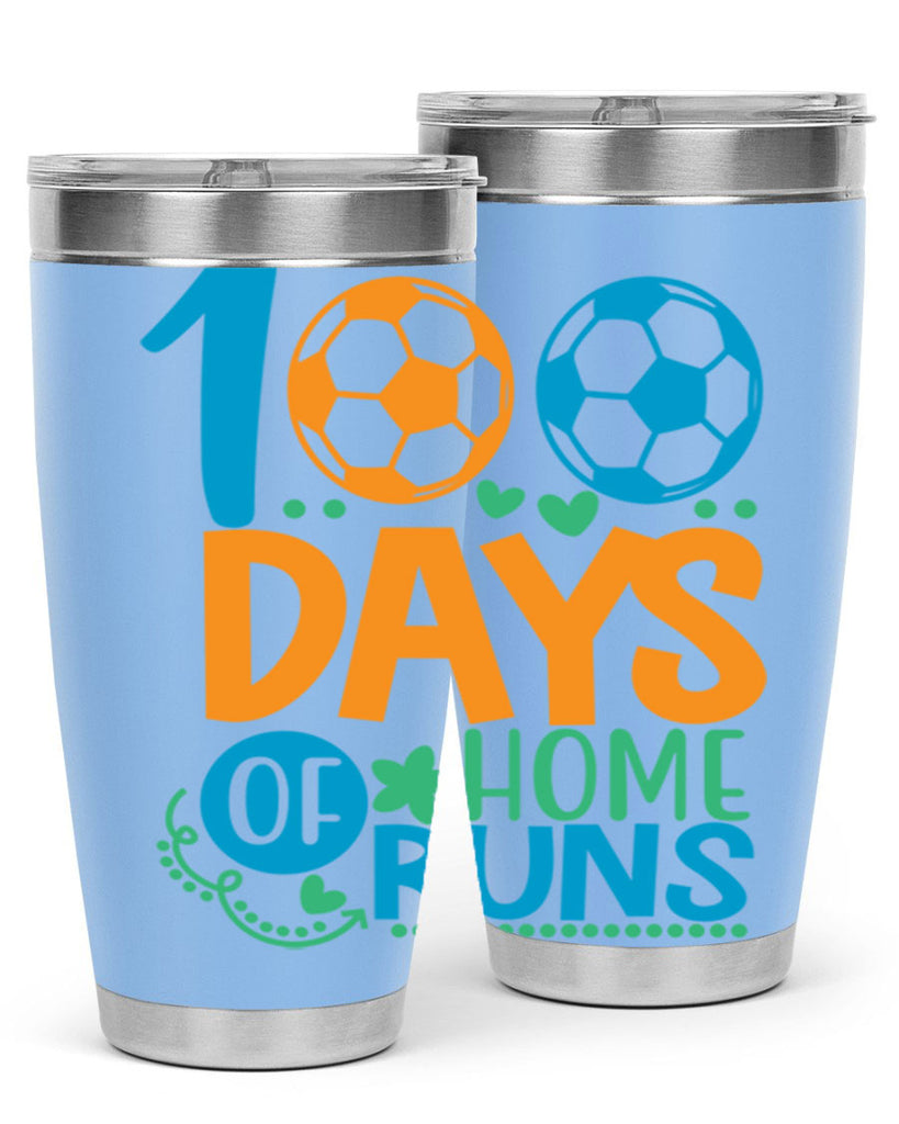 100 days of home runs 19#- 100 days of school- Tumbler
