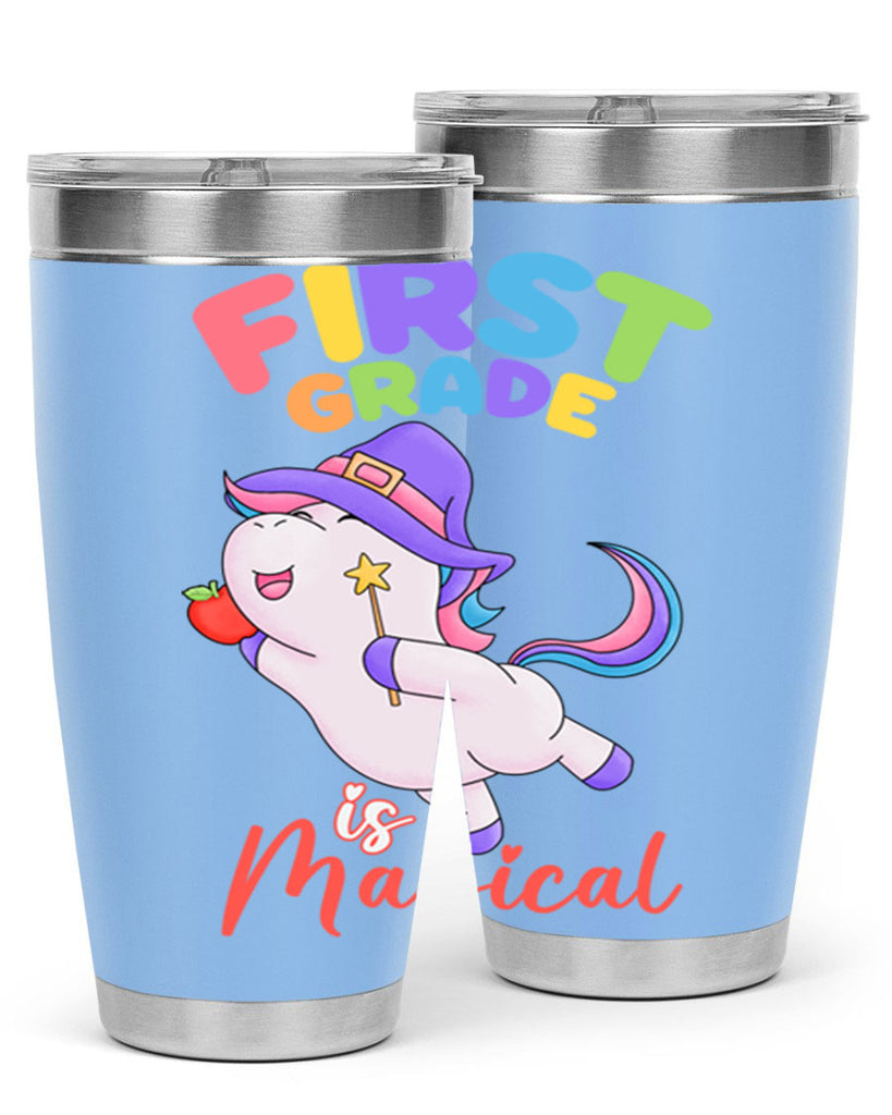 1st Grade is Magical Unicorn 26#- 1st grade- Tumbler